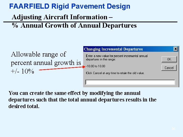 FAARFIELD Rigid Pavement Design Adjusting Aircraft Information – % Annual Growth of Annual Departures