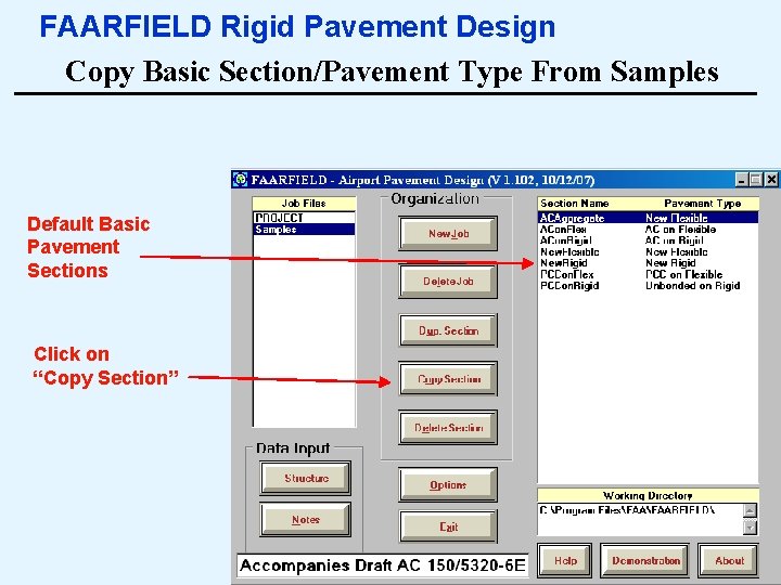 FAARFIELD Rigid Pavement Design Copy Basic Section/Pavement Type From Samples Default Basic Pavement Sections