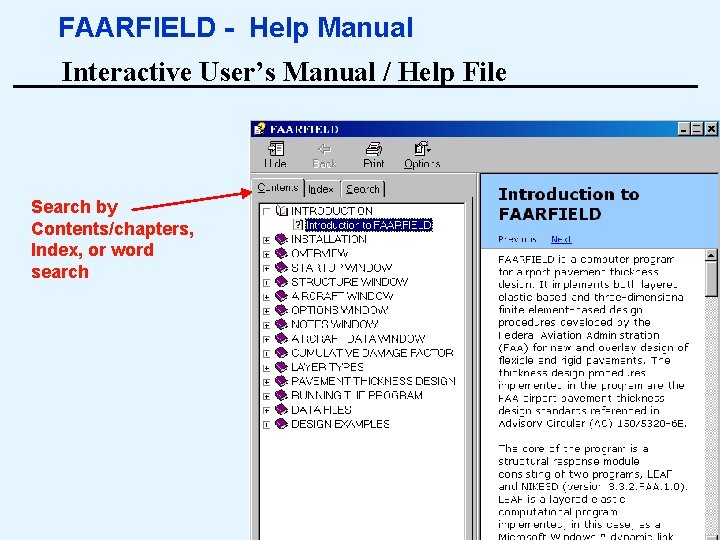 FAARFIELD - Help Manual Interactive User’s Manual / Help File Search by Contents/chapters, Index,