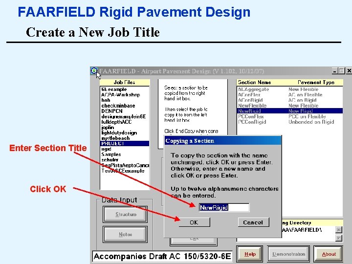 FAARFIELD Rigid Pavement Design Create a New Job Title Enter Section Title Click OK