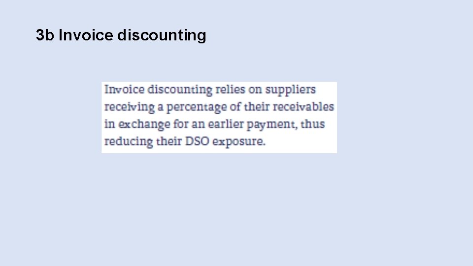 3 b Invoice discounting 