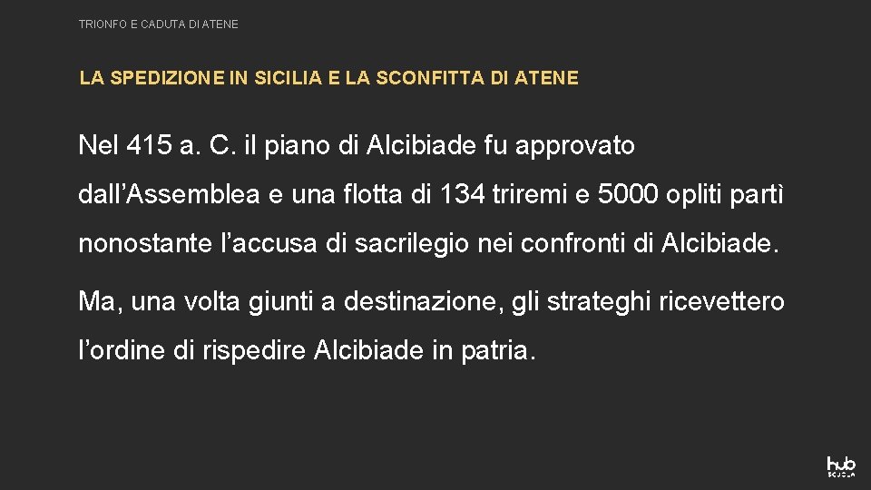 TRIONFO E CADUTA DI ATENE LA SPEDIZIONE IN SICILIA E LA SCONFITTA DI ATENE