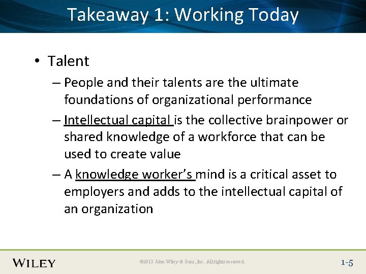 Takeaway 1: Here Working Today Place Slide Title Text • Talent – People and Takeaway 1: Here Working Today Place Slide Title Text • Talent – People and