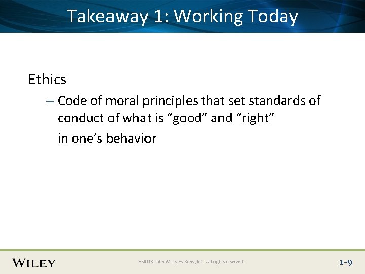 Place Slide Title Text Takeaway 1: Here Working Today Ethics – Code of moral Place Slide Title Text Takeaway 1: Here Working Today Ethics – Code of moral