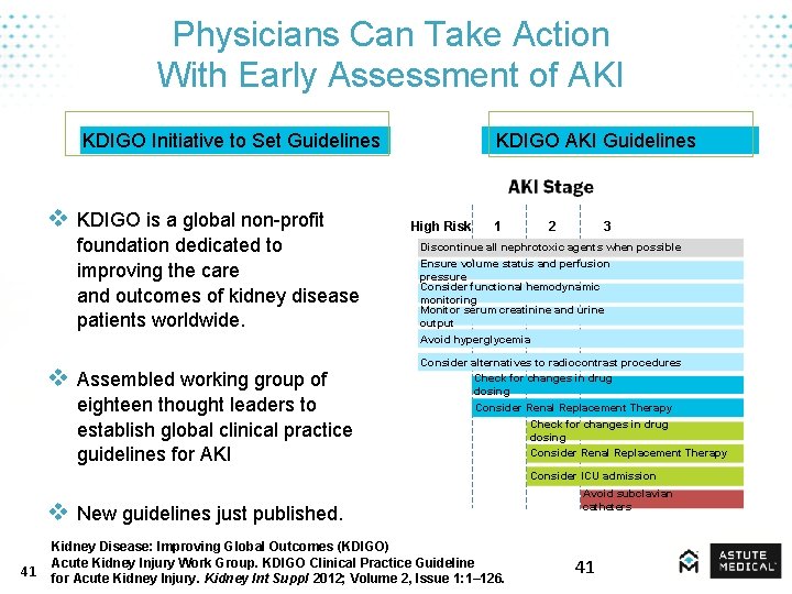 Physicians Can Take Action With Early Assessment of AKI KDIGO Initiative to Set Guidelines