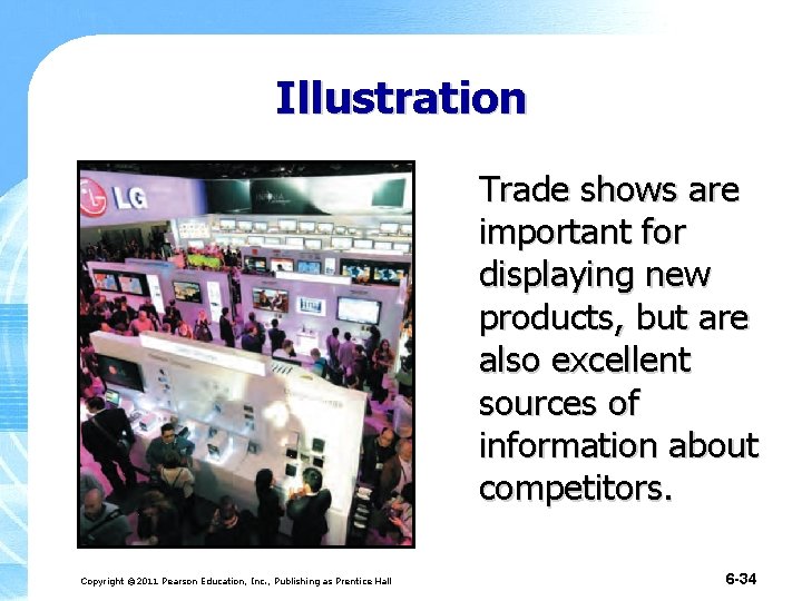 Illustration Trade shows are important for displaying new products, but are also excellent sources