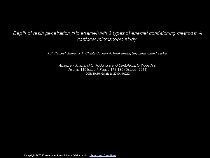 Depth of resin penetration into enamel with 3 types of enamel conditioning methods: A