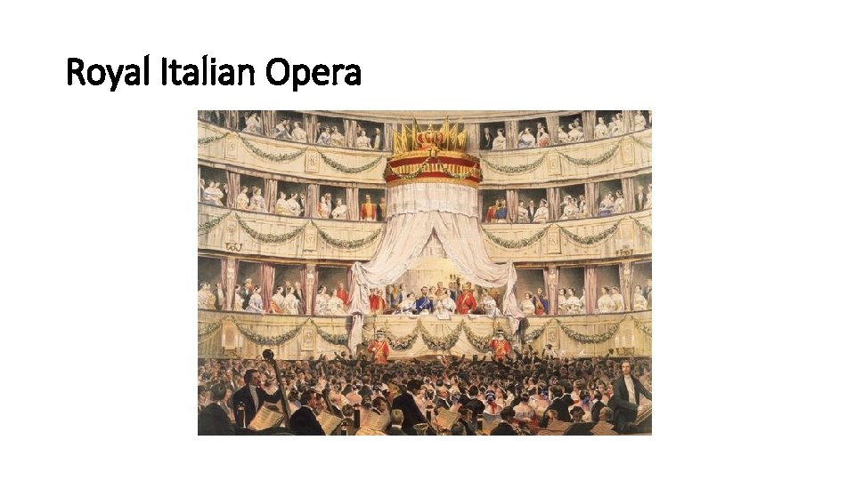 Royal Italian Opera 