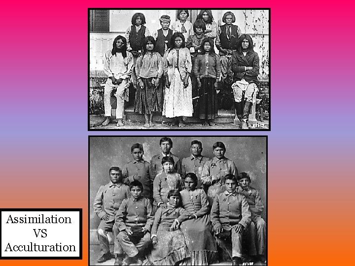 Assimilation VS Acculturation 