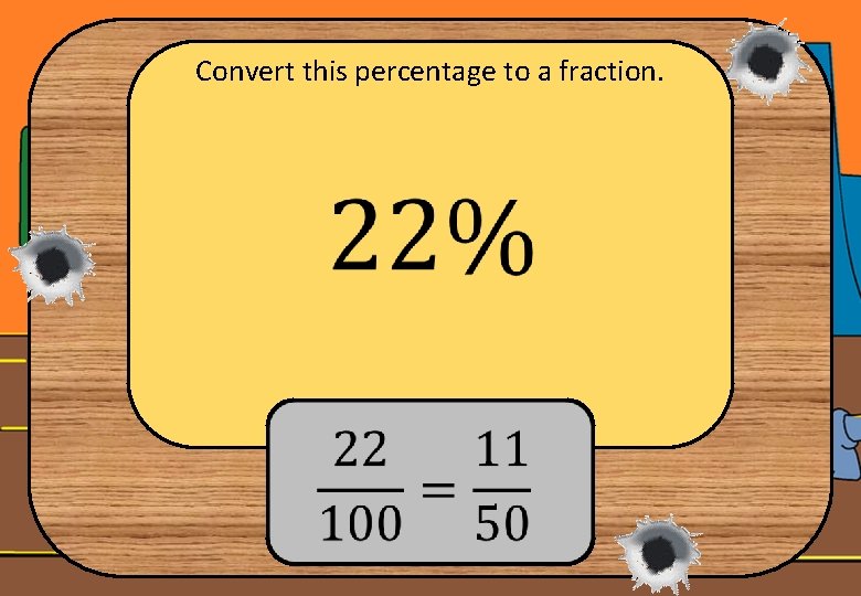 Convert this percentage to a fraction. 