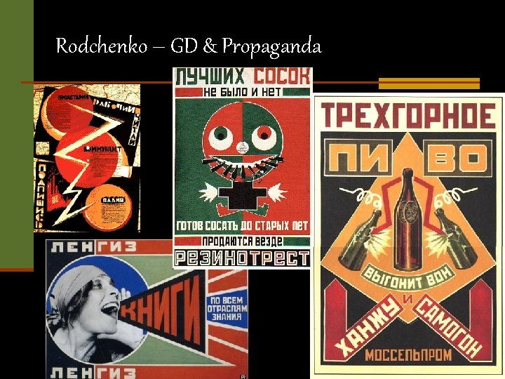 Rodchenko – GD & Propaganda 