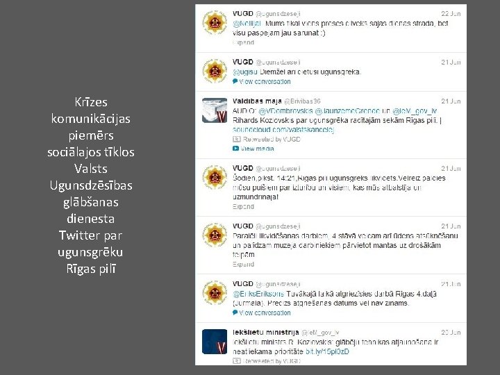 Krīzes komunikācijas piemērs sociālajos tīklos Valsts Ugunsdzēsības glābšanas dienesta Twitter par ugunsgrēku Rīgas pilī