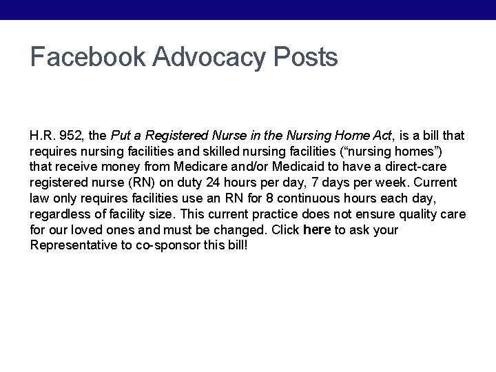 Facebook Advocacy Posts H. R. 952, the Put a Registered Nurse in the Nursing