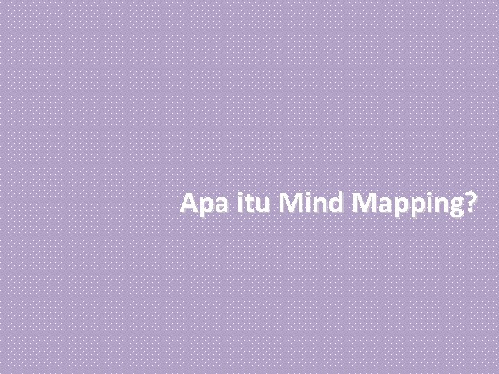 Apa itu Mind Mapping? 