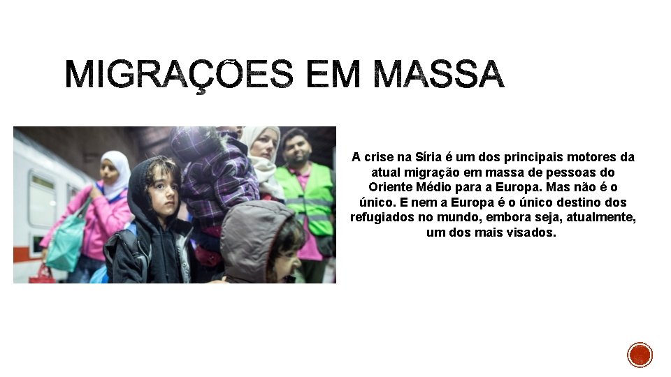 A crise na Síria é um dos principais motores da atual migração em massa