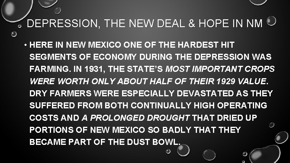 DEPRESSION, THE NEW DEAL & HOPE IN NM • HERE IN NEW MEXICO ONE