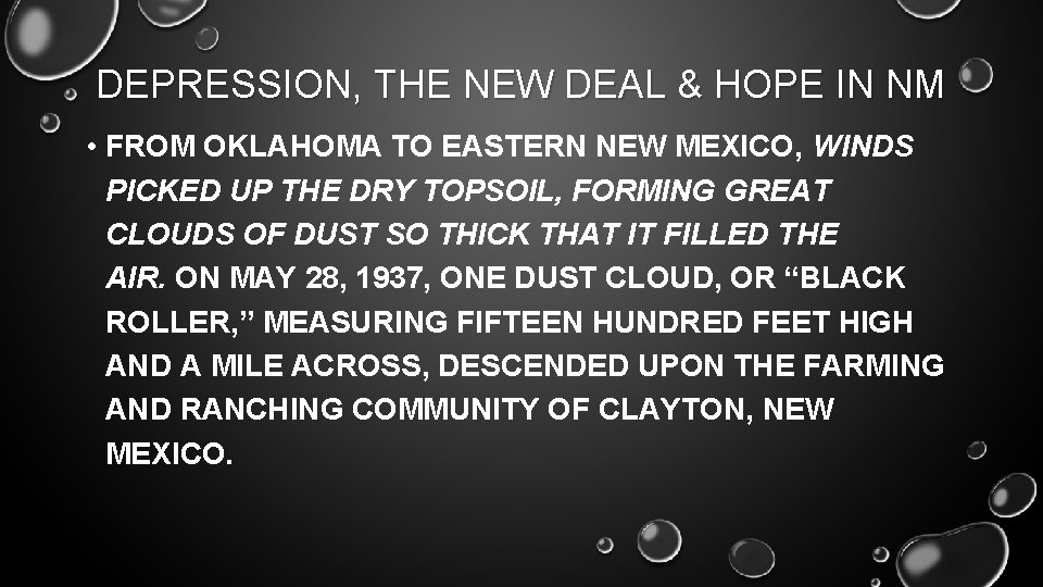 DEPRESSION, THE NEW DEAL & HOPE IN NM • FROM OKLAHOMA TO EASTERN NEW