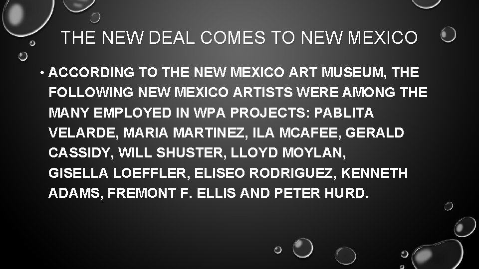 THE NEW DEAL COMES TO NEW MEXICO • ACCORDING TO THE NEW MEXICO ART