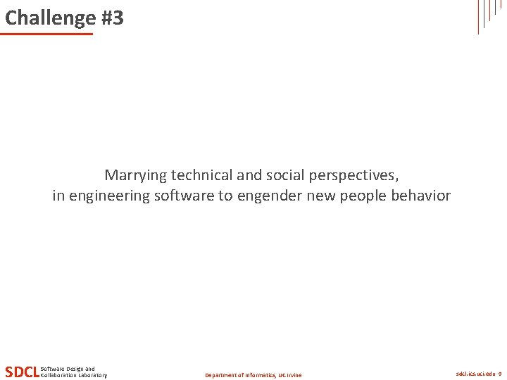 Challenge #3 Marrying technical and social perspectives, in engineering software to engender new people