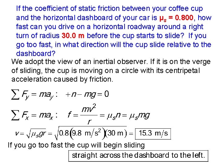 If the coefficient of static friction between your coffee cup and the horizontal dashboard