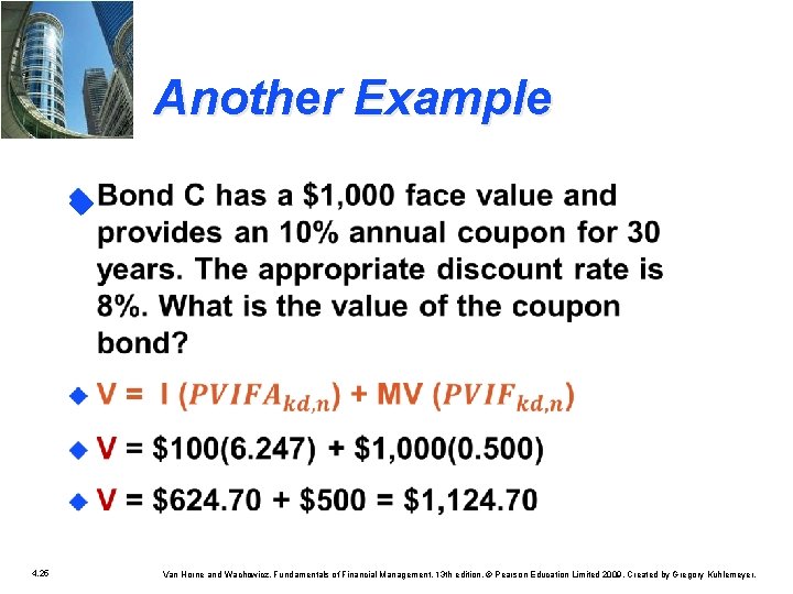 Another Example u 4. 25 Van Horne and Wachowicz, Fundamentals of Financial Management, 13