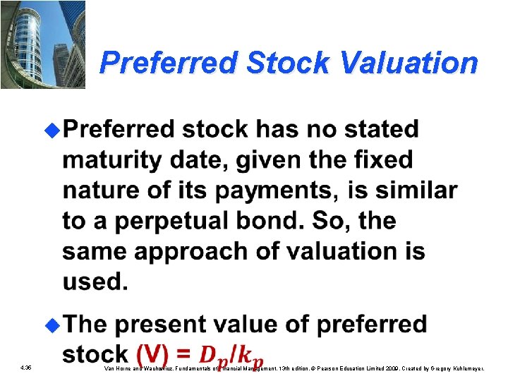 Preferred Stock Valuation u 4. 35 Van Horne and Wachowicz, Fundamentals of Financial Management,