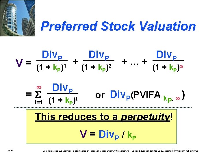 Preferred Stock Valuation V = Div. P (1 + k. P + (1 +