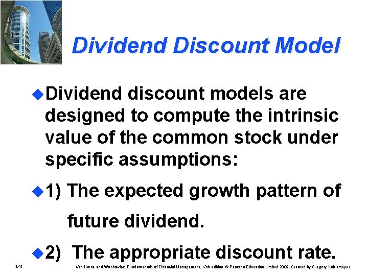 Dividend Discount Model u. Dividend discount models are designed to compute the intrinsic value