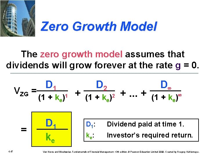 Zero Growth Model The zero growth model assumes that zero growth model dividends will