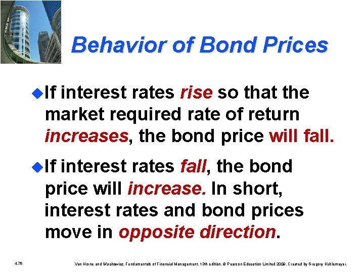 Behavior of Bond Prices u. If interest rates rise so that the market required