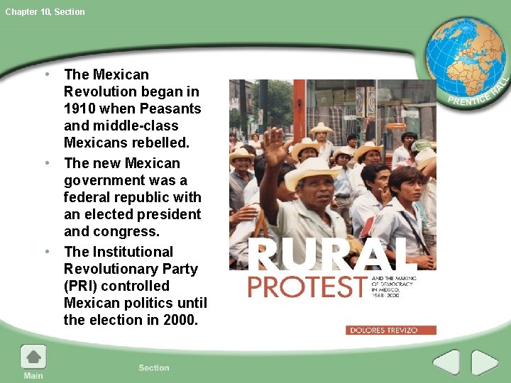 Chapter 10, Section • The Mexican Revolution began in 1910 when Peasants and middle-class Chapter 10, Section • The Mexican Revolution began in 1910 when Peasants and middle-class