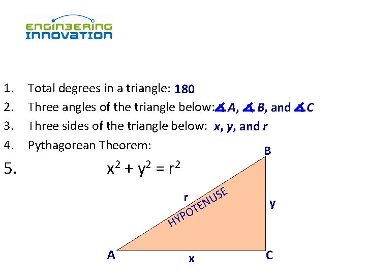 1. 2. 3. 4. 5. Total degrees in a triangle: 180 Three angles of