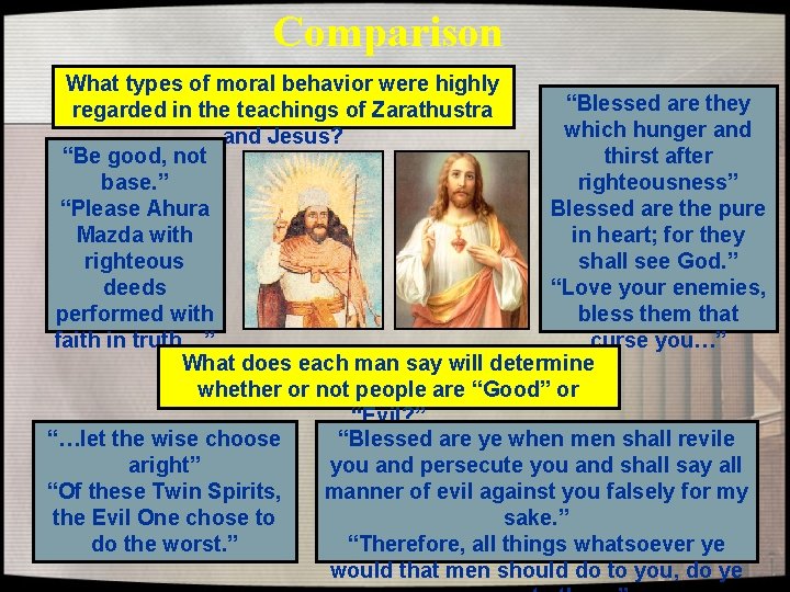 Comparison What types of moral behavior were highly “Blessed are they regarded in the Comparison What types of moral behavior were highly “Blessed are they regarded in the