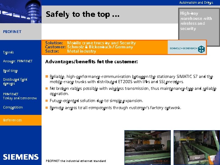 Automation and Drives Safely to the top. . . PROFINET Trends Solution: Mobile crane