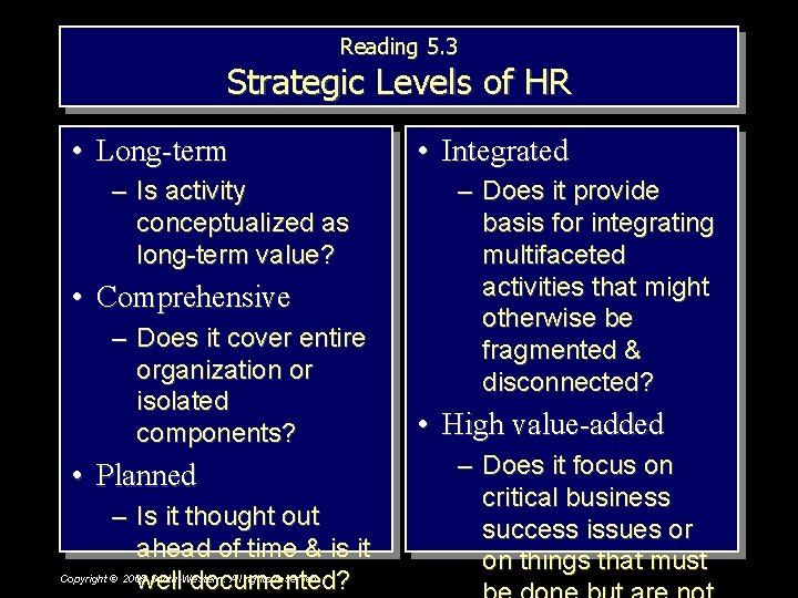 Reading 5. 3 Strategic Levels of HR • Long-term – Is activity conceptualized as Reading 5. 3 Strategic Levels of HR • Long-term – Is activity conceptualized as
