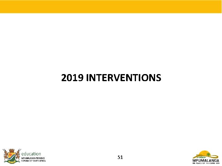 2019 INTERVENTIONS 51 