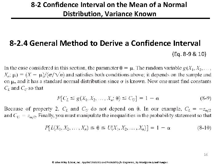 8 -2 Confidence Interval on the Mean of a Normal Distribution, Variance Known 8