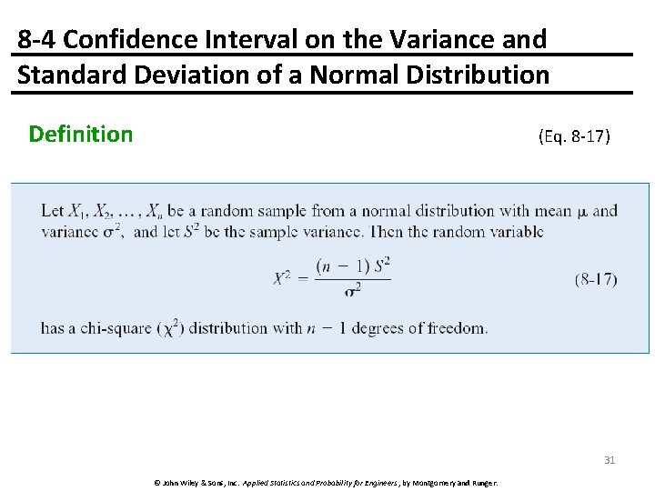 8 -4 Confidence Interval on the Variance and Standard Deviation of a Normal Distribution