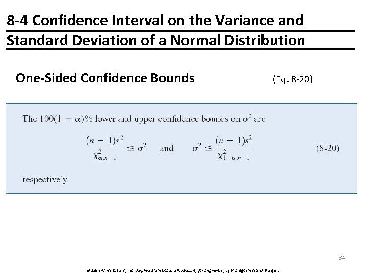 8 -4 Confidence Interval on the Variance and Standard Deviation of a Normal Distribution
