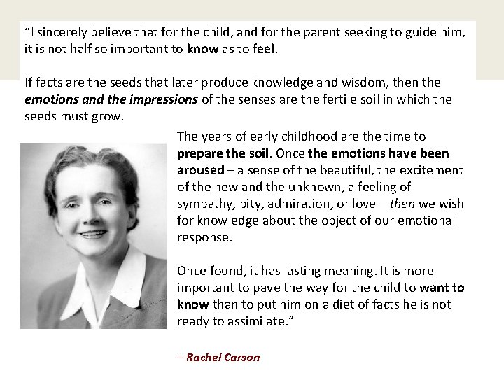 “I sincerely believe that for the child, and for the parent seeking to guide