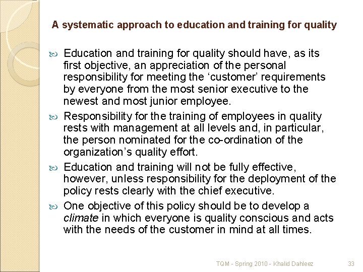 A systematic approach to education and training for quality Education and training for quality