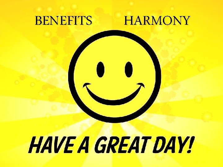 BENEFITS HARMONY 