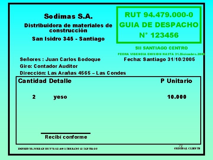 Sodimas S. A. Distribuidora de materiales de construcción San Isidro 345 - Santiago RUT