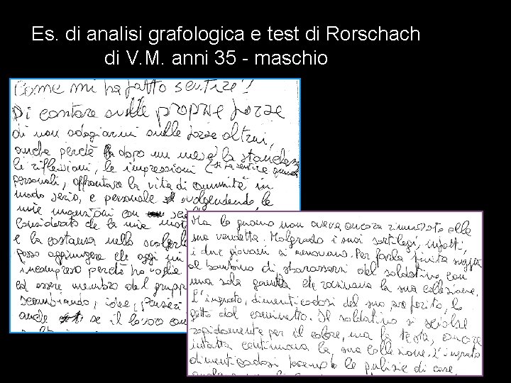 Es. di analisi grafologica e test di Rorschach di V. M. anni 35 -