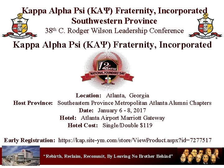 Kappa Alpha Psi (KΑΨ) Fraternity, Incorporated Southwestern Province 38 th C. Rodger Wilson Leadership