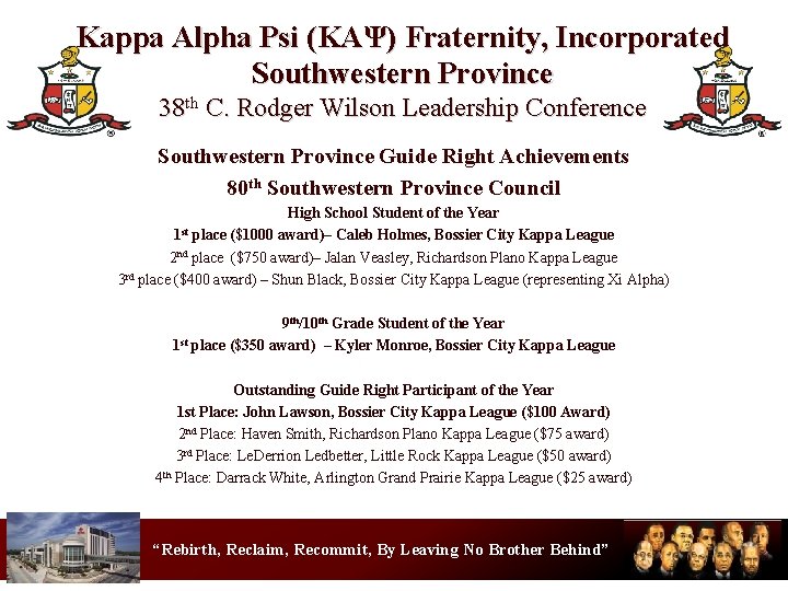 Kappa Alpha Psi (KΑΨ) Fraternity, Incorporated Southwestern Province 38 th C. Rodger Wilson Leadership