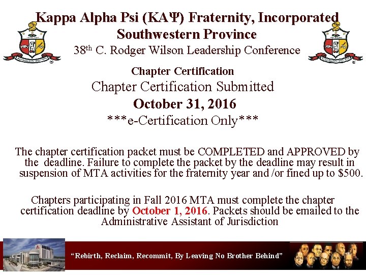 Kappa Alpha Psi (KΑΨ) Fraternity, Incorporated Southwestern Province 38 th C. Rodger Wilson Leadership
