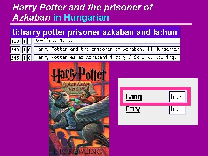 Harry Potter and the prisoner of Azkaban in Hungarian ti: harry potter prisoner azkaban