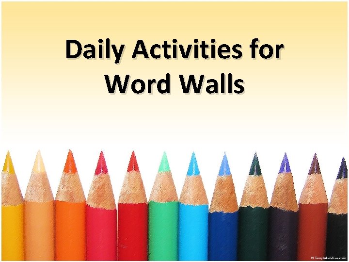 Daily Activities for Word Walls 