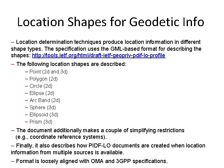 Location Shapes for Geodetic Info – Location determination techniques produce location information in different